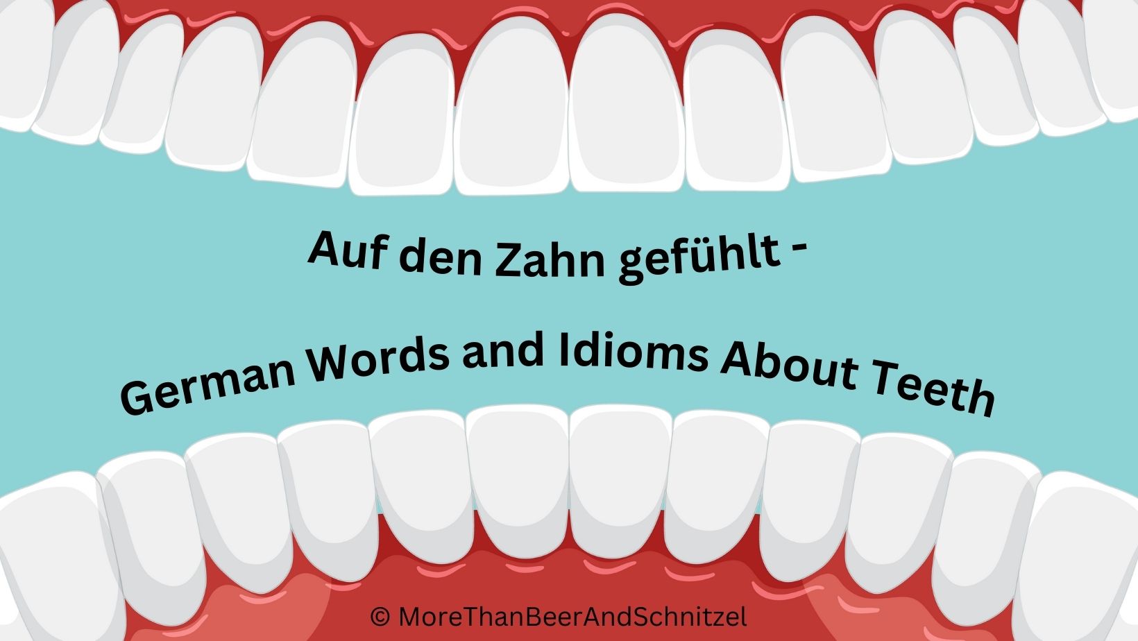 zahn zähne german words idiomatic expressions