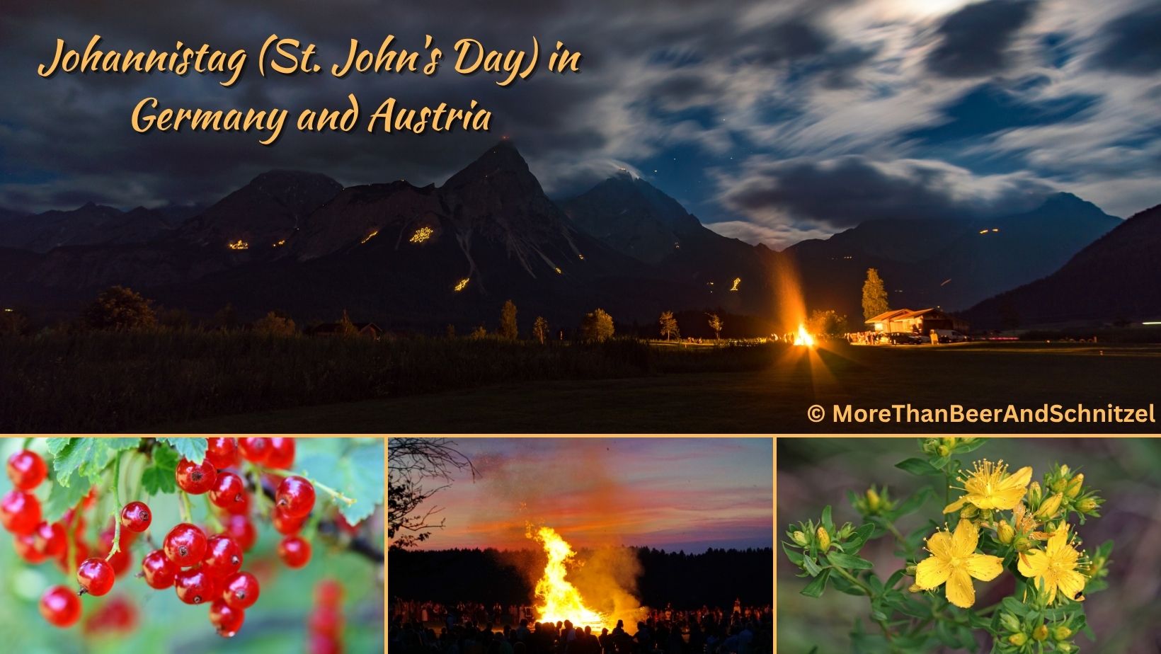 Blog cover showing four images: mountain fires in Tyrol, red currants, JOhannisfeuer (summer solstice fire), st john's wort